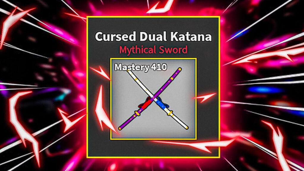 Comment obtenir le Katana Dual Maudit dans Blox Fruits