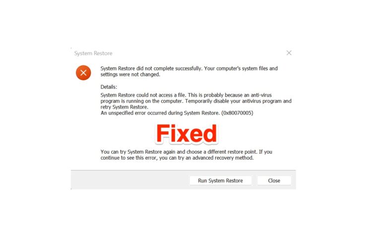 Systemwiederherstellung wurde nicht erfolgreich abgeschlossen (00×80070005)