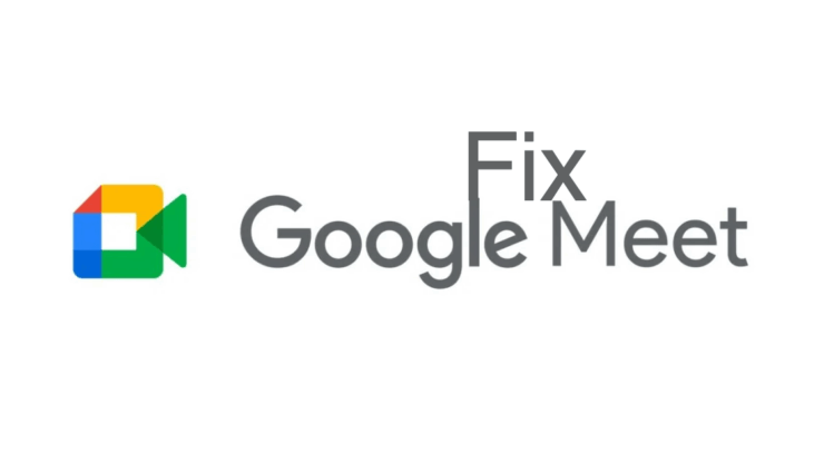 ¿Cómo solucionar el problema de Google Meet que no funciona en Chrome? 1