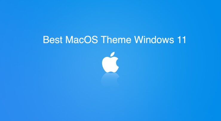 ベストMacOSテーマWindows 11