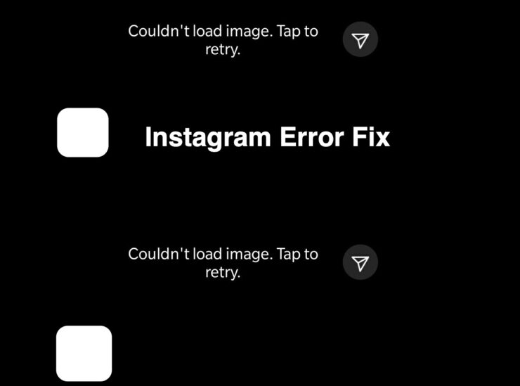 Instagram Impossible de charger l'image, appuyez pour réessayer