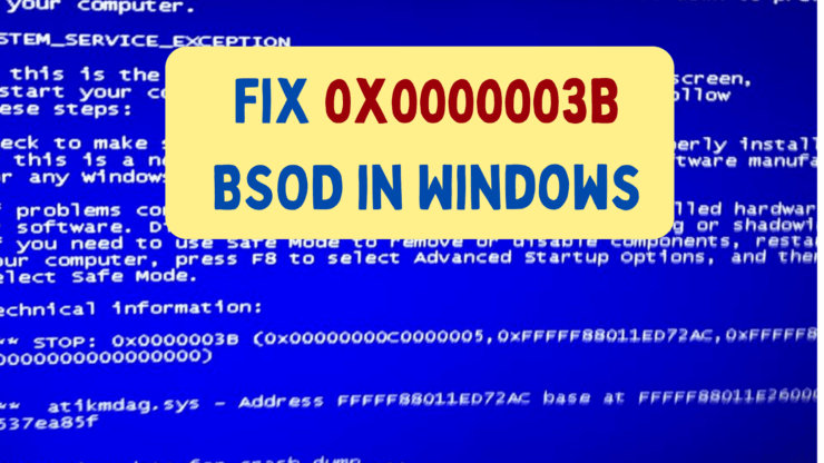 Beheben Sie den 0x0000003B BSOD in Windows