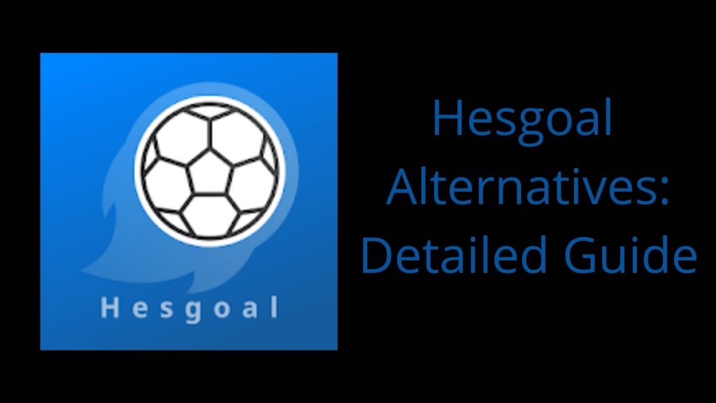 Las 10 Mejores Alternativas a HesGoal para Ver Deportes en Maratón