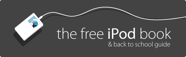 Téléchargez maintenant : Le livre gratuit sur l'iPod et le guide de retour à l'école