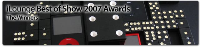 iLounge’s Best of Show 2007 Awards: Die Details