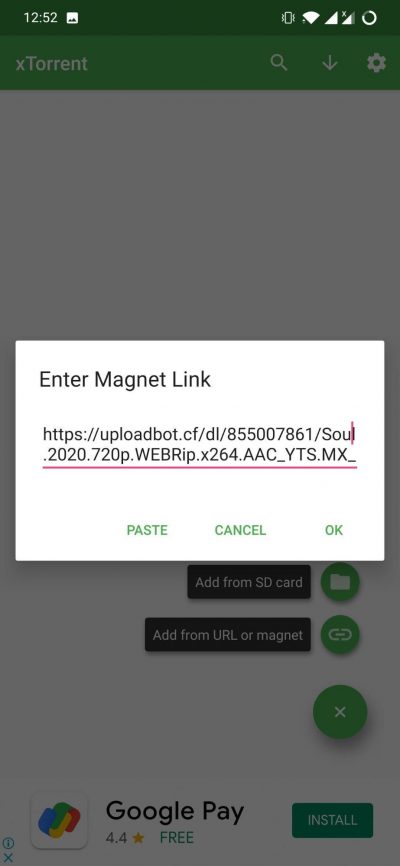 Опция “Введите магнитную ссылку” в приложении xTorrent и нажмите кнопку Вставить ОК