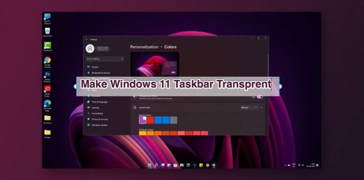 Windows 11のタスクバーを透明にする方法 1
