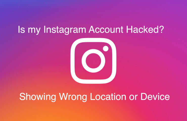 Instagram Mostrando Localização ou Dispositivo Errado