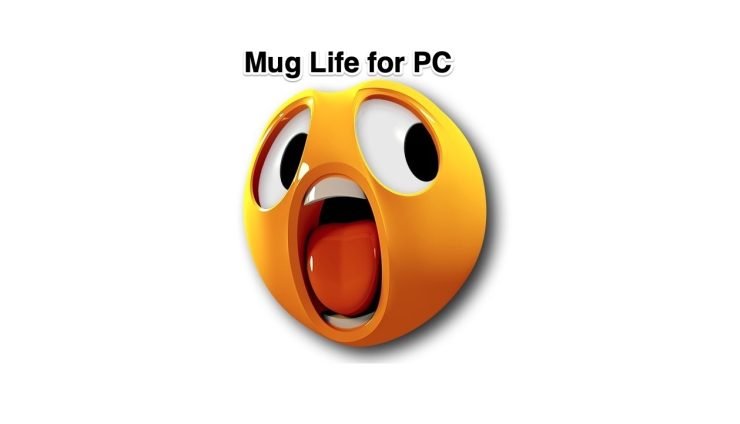 Mug Life pour PC