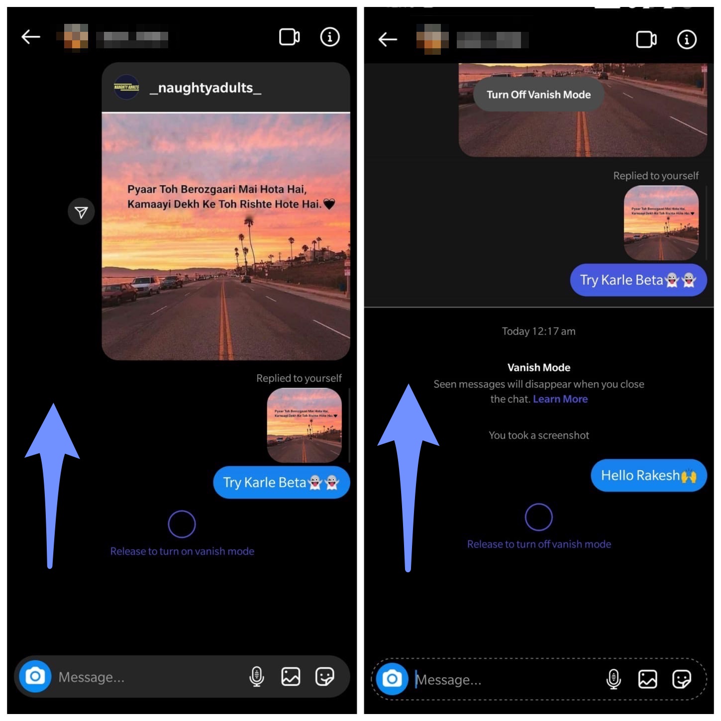 Vanish Modeをオンにするために上にスワイプ 左とVanish Modeをオフにするために上にスワイプ 右