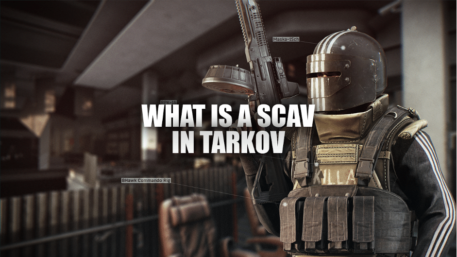 Что такое Скавы в Таркове? Все, что нужно знать о Скавах в EFT