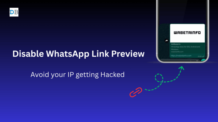 Come disabilitare l'anteprima dei link di WhatsApp per evitare di condividere il tuo indirizzo IP?