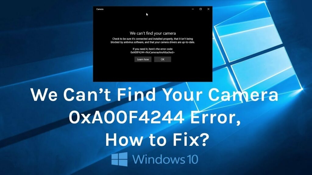 Como Corrigir o Código de Erro: 0xa00f4244 NoCamerasAreAttached no Windows?