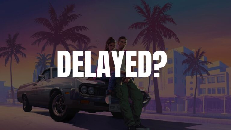 GTA 6 Verzögert