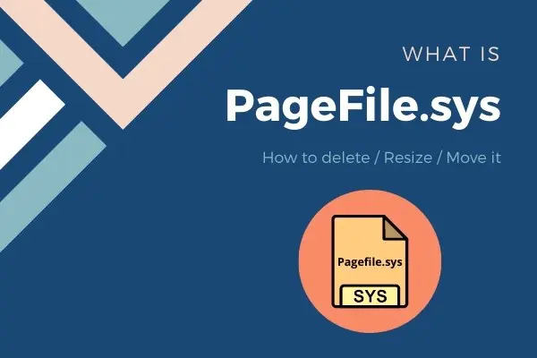 Qu'est-ce que PageFile.sys et pouvez-vous le supprimer ?