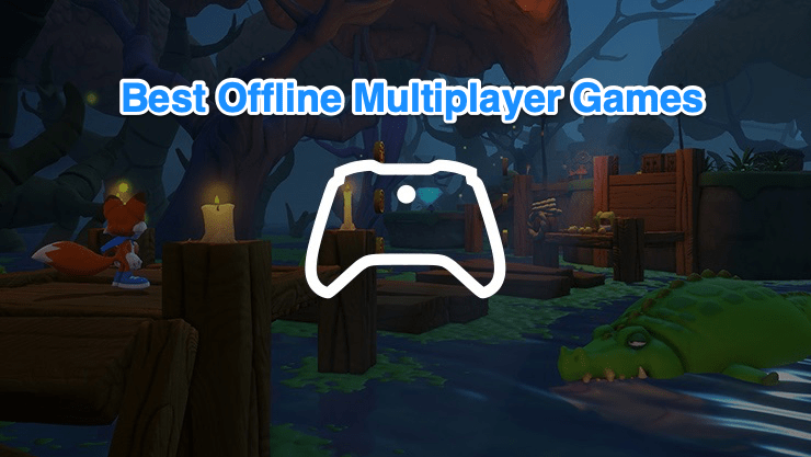 Giochi Multiplayer Offline