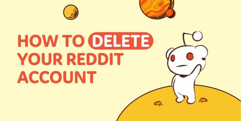 Cómo eliminar la cuenta de Reddit