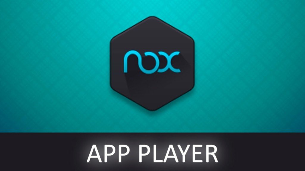 Nox Player pour Windows et Mac
