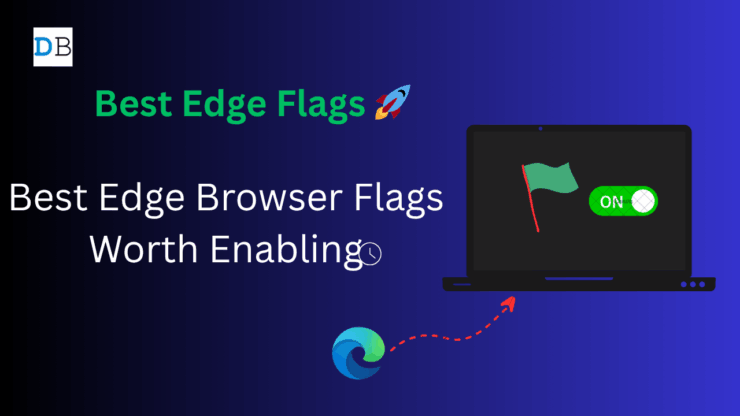 Edge-Flags: 10 Beste Edge://Flags zur Verbesserung Ihres Surfens 1