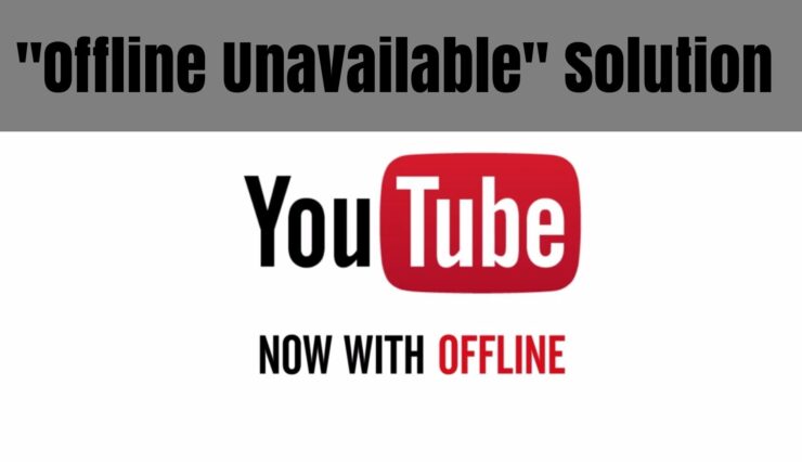 Исправление недоступных оффлайн видео YouTube
