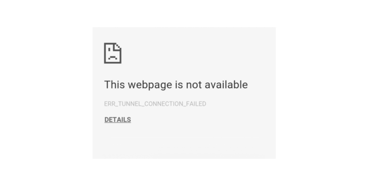 ERR_TUNNEL_CONNECTION_FAILED