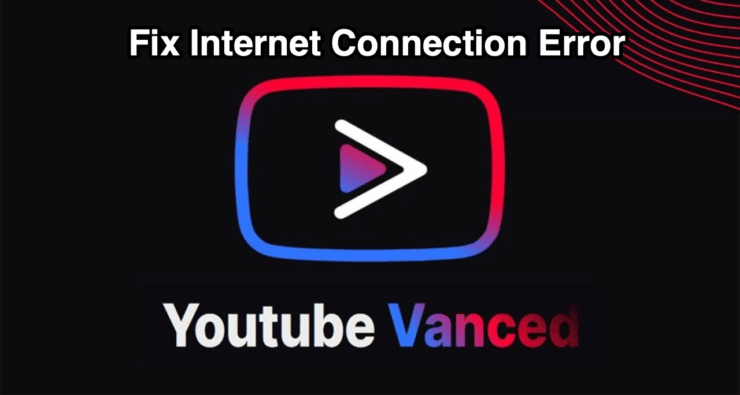 Corrigir YouTube Vanced Verifique a Conexão com a Internet