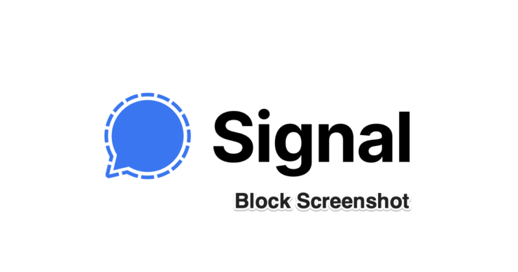 Come bloccare screenshot su Signal